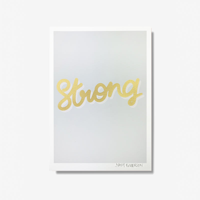 STRONG - Screen Print