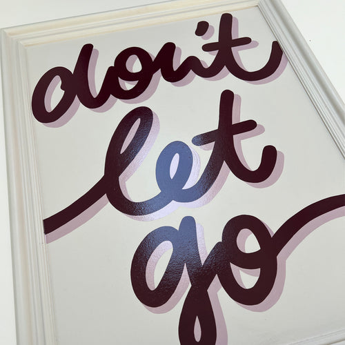 Don't Let Go