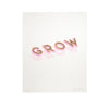 Grow - Glitter
