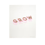 Grow - Glitter