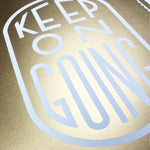 Keep On Going Gold - Daisy Emerson